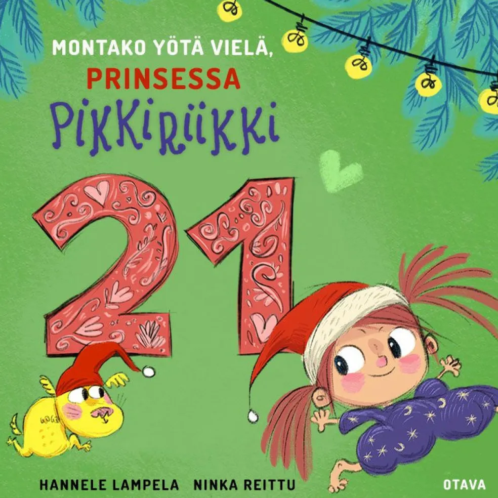 Montako yötä vielä, Prinsessa Pikkiriikki 21