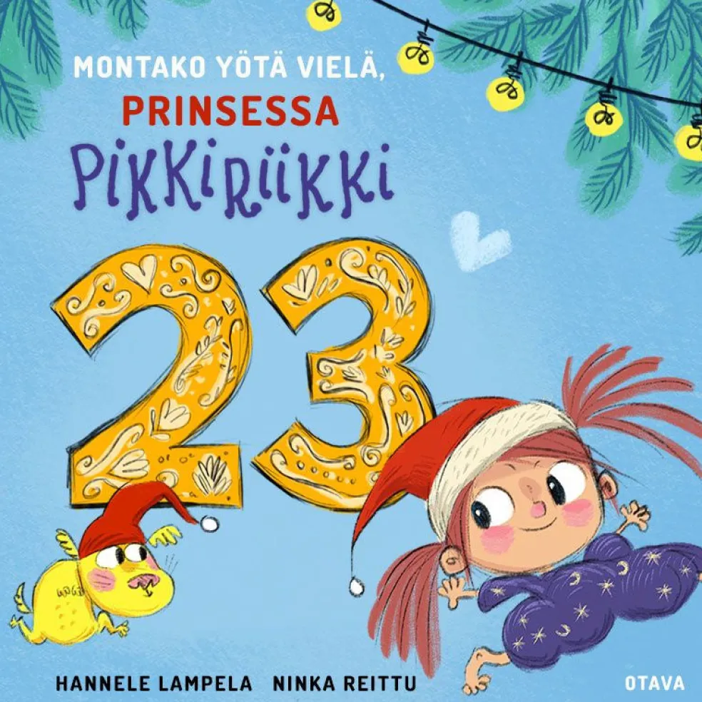 Montako yötä vielä, Prinsessa Pikkiriikki 23