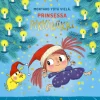 Montako yötä vielä, Prinsessa Pikkiriikki