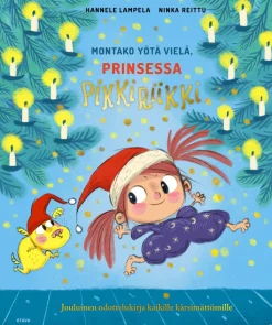 Montako yötä vielä, Prinsessa Pikkiriikki