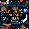Mur ja metsän ilta