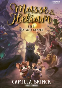 Musse & Helium. Den sista kampen