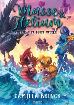 Musse & Helium. Uppdrag på djupt vatten