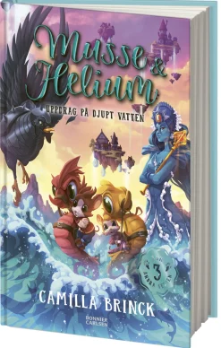 Musse & Helium. Uppdrag på djupt vatten