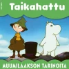 Muumi - Taikahattu