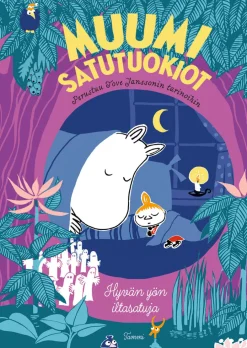 MUUMI satutuokiot. Hyvän yön iltasatuja