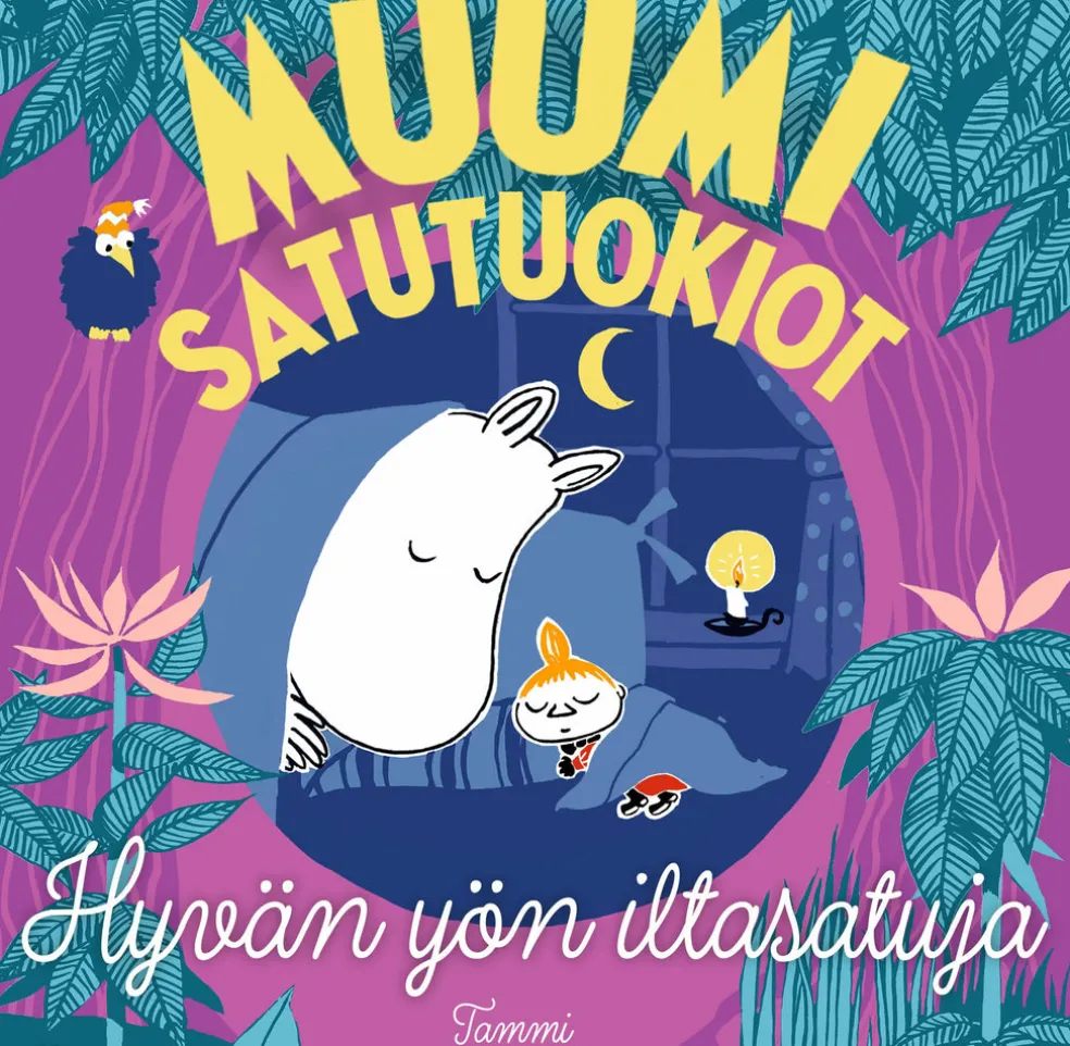 MUUMI satutuokiot. Hyvän yön iltasatuja