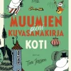 Muumien pieni kuvasanakirja: Koti