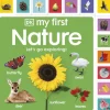 My First Nature: Let's Go Exploring!