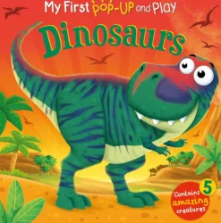 My First Pop-Up and Play: Dinosaurs