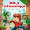 Nano ja kiukkuinen hiipijä