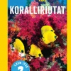 National Geographic. Koralliriutat