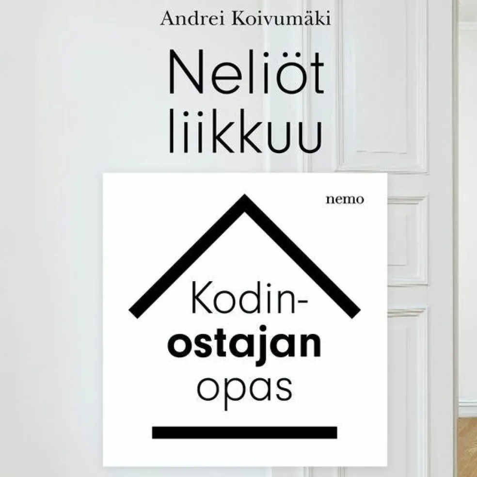 Neliöt liikkuu - kodinostajan opas