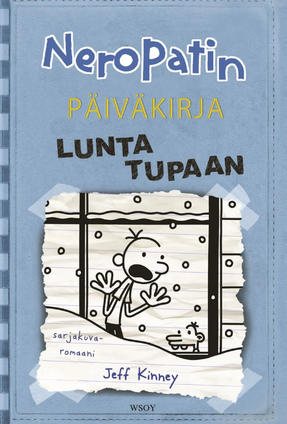 Neropatin päiväkirja: Lunta tupaan