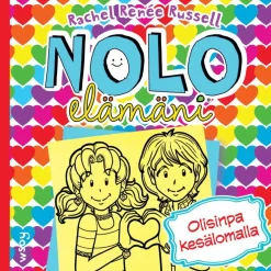 Nolo elämäni: Olisinpa kesälomalla