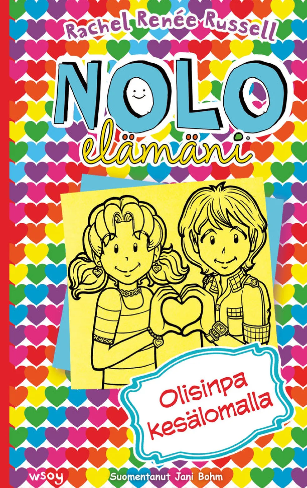 Nolo elämäni: Olisinpa kesälomalla