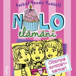 Nolo elämäni: Olisinpa synttärisankari