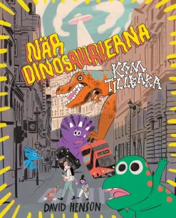 När dinosaurierna kom tillbaka