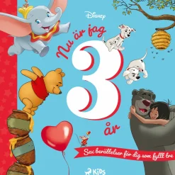 Nu är jag 3 år – Sex berättelser för dig som fyllt tre