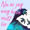 Nu är jag ung hela mitt liv