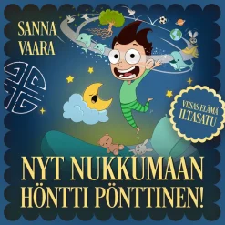 Nyt nukkumaan, Höntti Pönttinen! -iltasatu