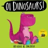 Oi Dinosaurs!