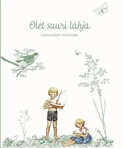 Olet suuri lahja