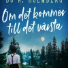 Om det kommer till det värsta