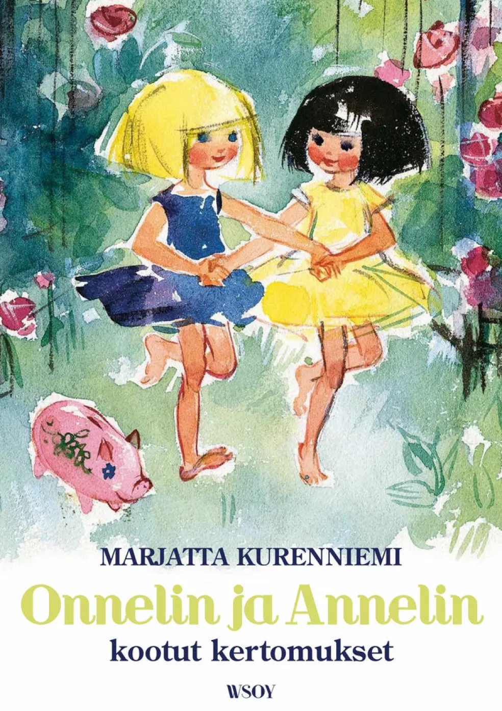 Onnelin ja Annelin kootut kertomukset