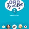 Ord & Äventyr 2, Arbetsbok