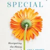 Other Side of Special – Navigating the Messy, Emotional, Joy–Filled Life of a Special Needs Mom, The