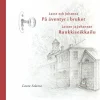 På äventyr i bruket - Ruukkiseikkailu