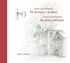 På äventyr i bruket - Ruukkiseikkailu