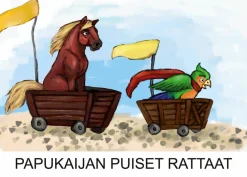 Papukaijan puiset rattaat