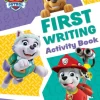 PAW Patrol First Writing Activity Book