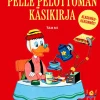 Pelle Pelottoman käsikirja. Klassikkokeksinnöt!