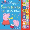 Peppa Pig: Peppa's Super Noisy Sound Book
