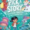 Pick a Story: A Dinosaur Unicorn Robot Adventure