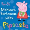 Pipsa Possu - Mahtava kertomus pikku Pipsasta