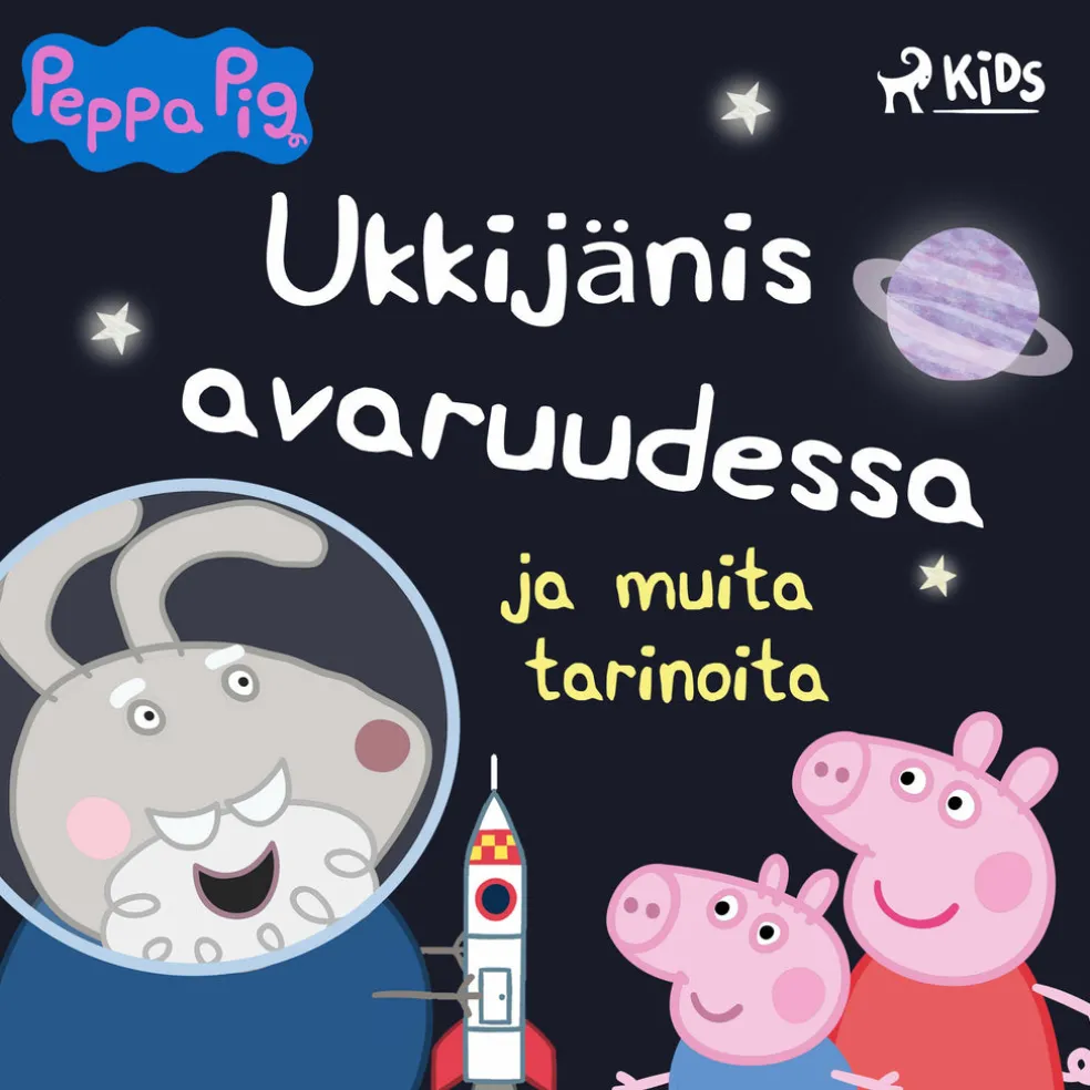Pipsa Possu - Ukkijänis avaruudessa ja muita tarinoita