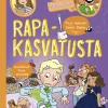 Pirjo-täti ja Sanna-täti: Rapakasvatusta