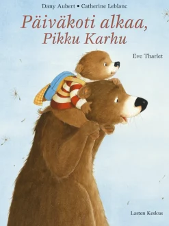 Päiväkoti alkaa, Pikku karhu