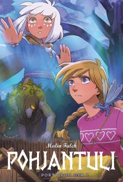 Pohjantuli - Porttipuu osa 1