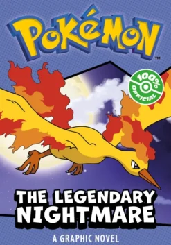 POKEMON: LEGENDARY NIGHTMARE, A GRAPHIC NOVEL