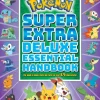 Pokemon: Super Extra Deluxe Essential Handbook