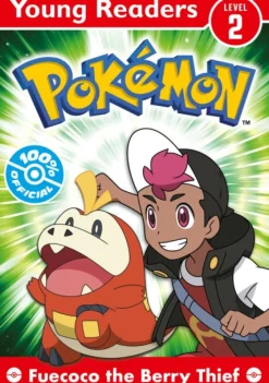 Pokemon Young Readers Level 2: Fuecoco the Berry Thief