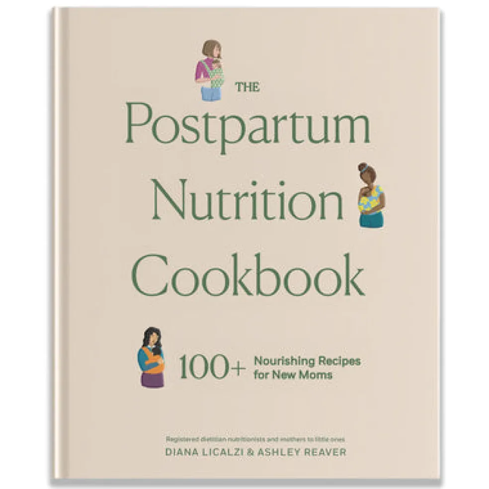 Postpartum Nutrition Cookbook, The