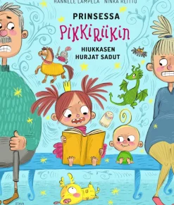Prinsessa Pikkiriikin hiukkasen hurjat sadut