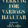 Pusselfamiljens verktyg för vardagshjältar