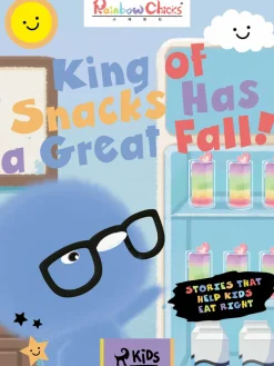 Rainbow Chicks - Stories That Help Kids Eat Right - King of Snacks Has a Great Fall!